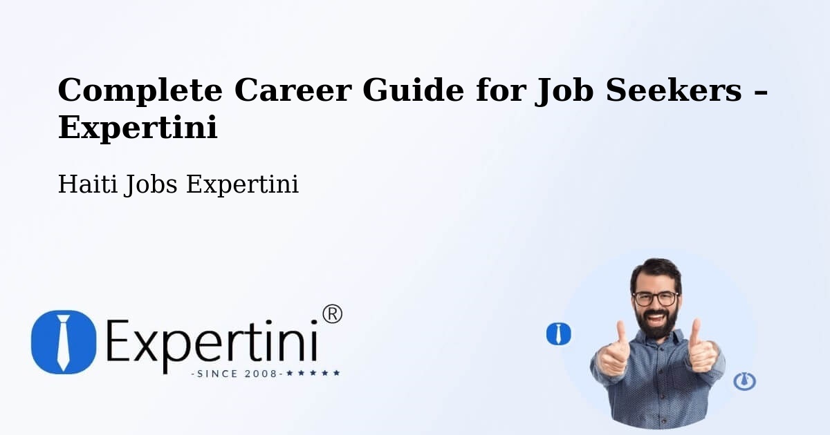 Career Guide for Job Seekers – Saint Raphaël - Saint Raphaël, Haiti Jobs Expertini