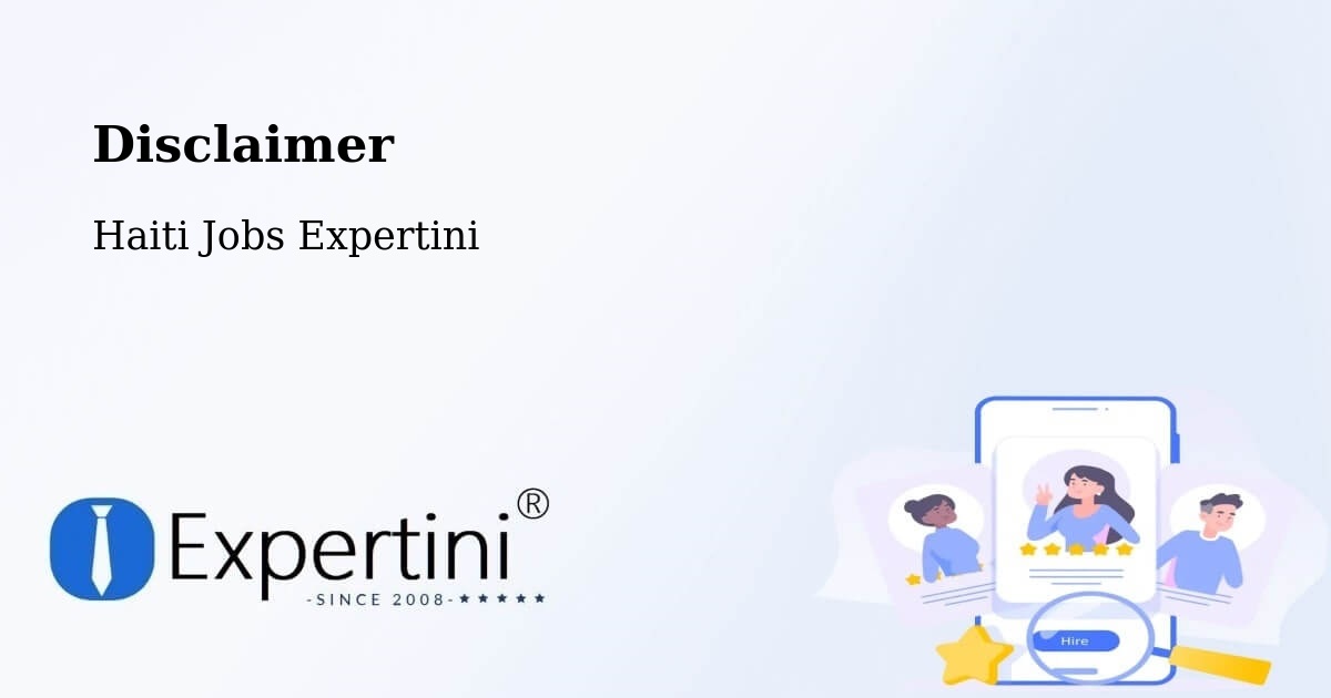 Disclaimer – Saint Raphaël - Haiti Jobs Expertini