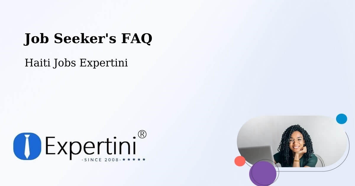 Job Seeker FAQ – Saint Raphaël - Haiti Jobs Expertini