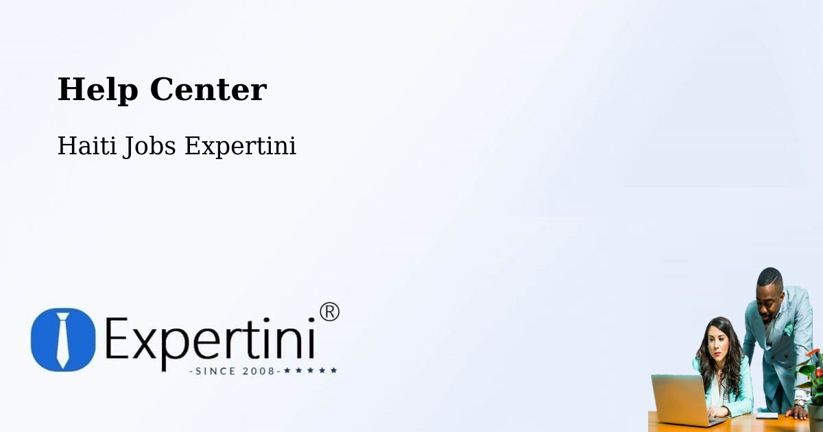 Help Center – Saint Raphaël - Haiti Jobs Expertini