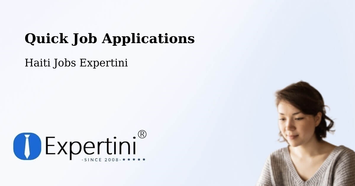 Quick Apply Feature – Saint Raphaël - Haiti Jobs Expertini