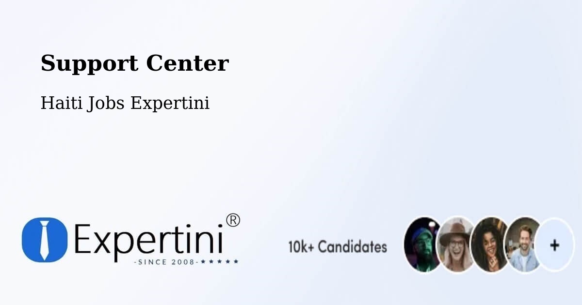 Support Services – Saint Raphaël - Haiti Jobs Expertini
